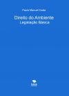 Direito do Ambiente: Legislação Básica