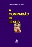 A COMPAIXÃO DE JESUS