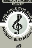 100 Circuitos para Música Eletrônica