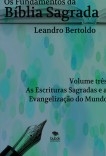 Os Fundamentos da Bíblia Sagrada - Volume III