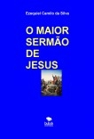 O MAIOR SERMÃO DE JESUS