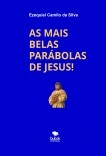 AS MAIS BELAS PARÁBOLAS DE JESUS