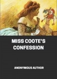 Miss Coote’s Confession