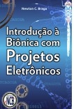 Introdução à Biônica com Projetos Eletrônicos