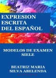 Expresión escrita del español Modelos de examen SIELE