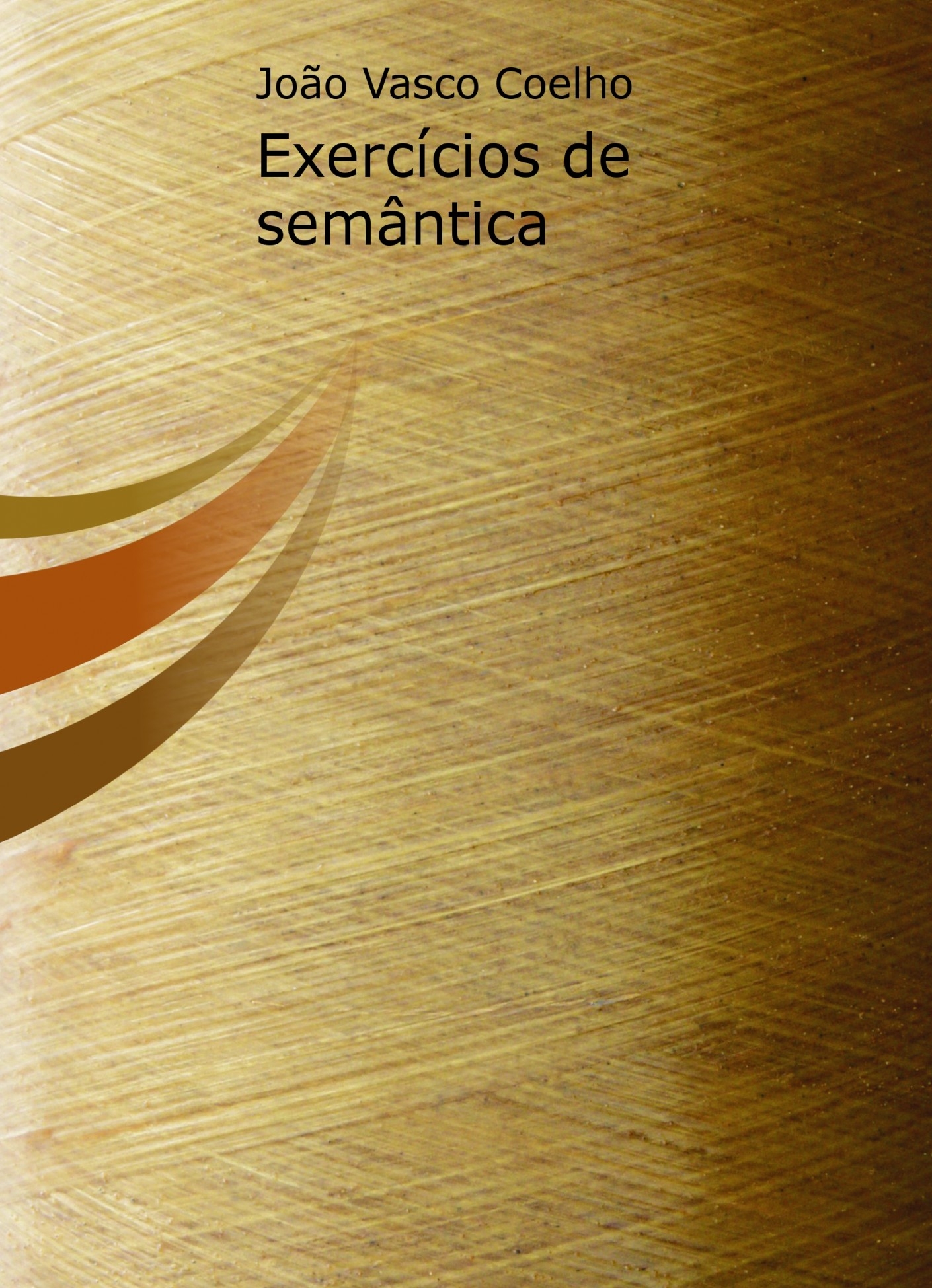 Exercícios – semântica ii