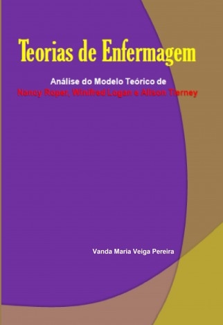 Teorias de Enfermagem - Análise do Modelo Teórico