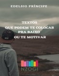 Textos que podem te colocar  Pra baixo, ou te motivar...