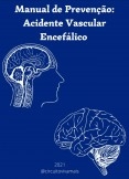 Manual de prevenção: acidente vascular encefálico