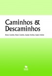 Caminhos & Descaminhos