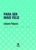 PARA SER MAIS FELIZ