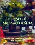 CURSO DE AROMATERAPIA: Equilíbrio e harmonia através das essências