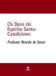 Os Dons do Espírito Santo