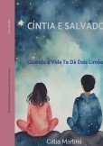 Cíntia e Salvador: Quando a Vida Te Dá Dois Limões!