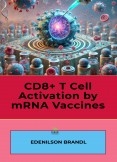 CD8+ T Cell Activation by mRNA Vaccines