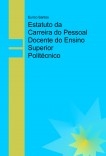 Estatuto da Carreira do Pessoal Docente do Ensino Superior Politécnico