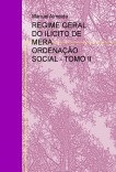 REGIME GERAL DO ILÍCITO DE MERA ORDENAÇÃO SOCIAL - TOMO II