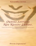 Outros sorrisos nos nossos lábios