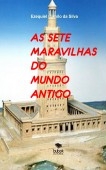 AS SETE MARAVILHAS DO MUNDO ANTIGO