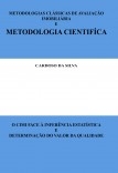 METODOLOGIAS CLÁSSICAS DE AVALIAÇÃO IMOBILIÁRIA E METODOLOGIA CIENTÍFICA