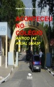 ACONTECEU NO COLÉGIO IAE