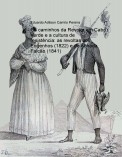 Os caminhos da Revolta em Cabo Verde e a cultura de resistência: as revoltas dos Engenhos (1822) e de Achada Falcão (1841)