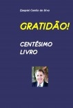 GRATIDÃO - CENTÉSIMO LIVRO