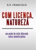 COM LICENÇA, NATUREZA