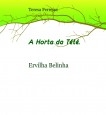 A Horta da Tété - Ervilha Belinha