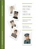 História de uma Vida Militar - 2ª edição - Dezembro 2014