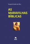 AS MARAVILHAS BÍBLICAS
